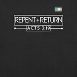 REPENT AND RETURN Unisex t-shirt