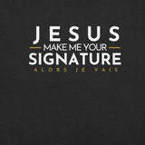 JESUS ... SIGNATURE BLESS TEE