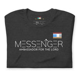 MESSENGER AMBASSADOR FOR THE LORD Unisex t-shirt