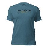 I AM  THE ONE UNISEX TEE