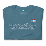 MESSENGER AMBASSADOR FOR THE LORD Unisex t-shirt