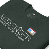 MESSENGER AMBASSADOR FOR THE LORD Unisex t-shirt