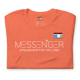 MESSENGER AMBASSADOR FOR THE LORD Unisex t-shirt