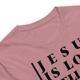 JESUS IS LOVE WELL SAID -FAV-