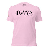 RWYA  ROYALTY REMEMBER WHO YOU ARE TEE