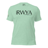 RWYA  ROYALTY REMEMBER WHO YOU ARE TEE