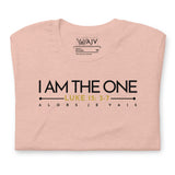 I AM  THE ONE UNISEX TEE