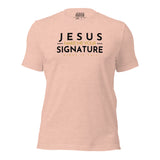 JESUS MAKE ME YOUR SIGNATURE WORSHIP TEE