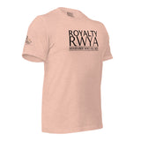 RWYA  ROYALTY REMEMBER WHO YOU ARE TEE