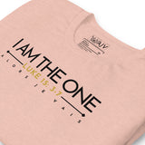 I AM  THE ONE UNISEX TEE