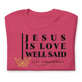 JESUS IS LOVE WELL SAID -FAV-