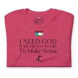 I NEED GOD DES1 t-shirt