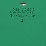 I NEED GOD DES1 t-shirt