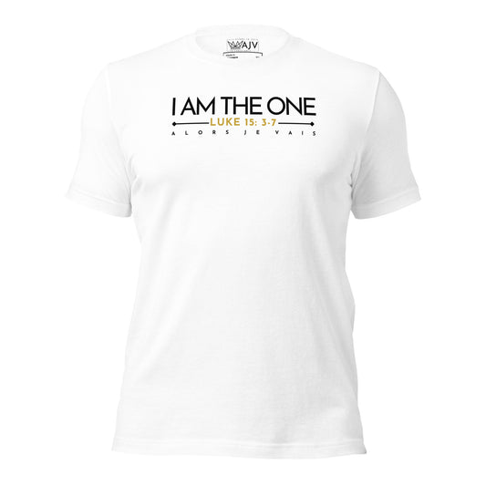 I AM  THE ONE UNISEX TEE