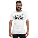 Jesus for me -w- tee Unisex t-shirt