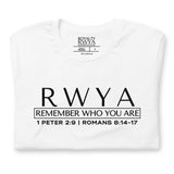 RWYA  ROYALTY REMEMBER WHO YOU ARE TEE