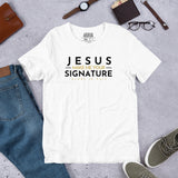 JESUS MAKE ME YOUR SIGNATURE WORSHIP TEE