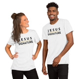 JESUS MAKE ME YOUR SIGNATURE WORSHIP TEE