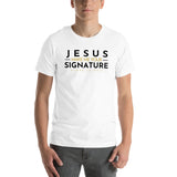 JESUS MAKE ME YOUR SIGNATURE WORSHIP TEE