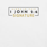 1 JOHN 2:6 SIGNATURE WORSHIP TEE