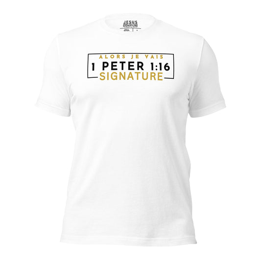 1 PETER 1:16 SIGNATURE WORSHIP TEE