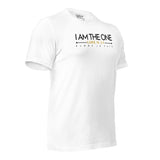 I AM  THE ONE UNISEX TEE