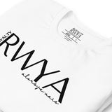 RWYA  ROYALTY REMEMBER WHO YOU ARE TEE