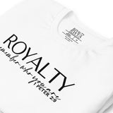 RWYA  ROYALTY REMEMBER WHO YOU ARE TEE