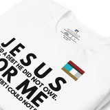 Jesus for me -w- tee Unisex t-shirt