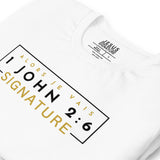 1 JOHN 2:6 SIGNATURE WORSHIP TEE