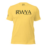 RWYA  ROYALTY REMEMBER WHO YOU ARE TEE