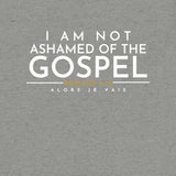 I AM NOT ASHAMED OF THE GOSPEL CLASSIC UNISEX TEE