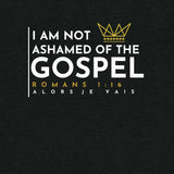 I AM NOT AHAMED OF THE GOSPEL (2) UNISEX TEE