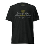 BEAUTY FOR ASHES TEE -FANCY-B