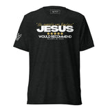 JESUS - HIS EXAMPLE WAS FLAWLESS UNISEX TEE