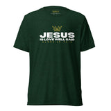 JESUS IS LOVE WELL SAID TEE *CC3