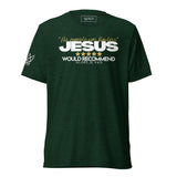 JESUS - HIS EXAMPLE WAS FLAWLESS UNISEX TEE