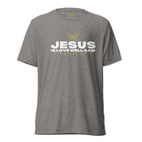 JESUS - IS LOVE WELL SAID UNISEX TEE  (STYLE 2)