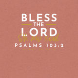 BLESS THE LORD UNISEX TEE -B