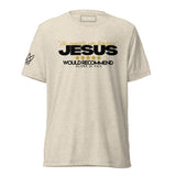 JESUS - HIS EXAMPLE WAS FLAWLESS - 5 STARS ...AJV TEE *FAV*