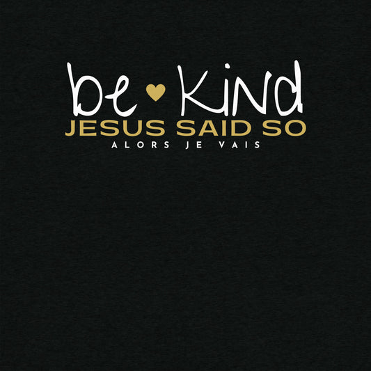 BE KIND UNISEX TEE -HEART OF GOLD