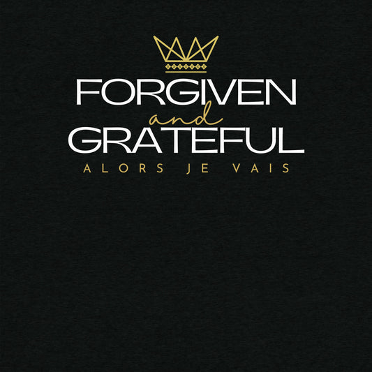 FORGIVEN AND GRATEFUL UNISEX TEE -CROWN