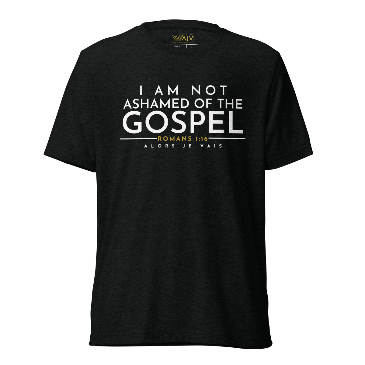 I AM NOT ASHAMED OF THE GOSPEL CLASSIC UNISEX TEE