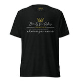 BEAUTY FOR ASHES TEE -FANCY-B