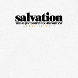 SALVATION-IMPORTANT UNISEX TEE