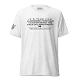 IT'S TIME FOR CHRISTIANS TO DO THEIR JOB CORRECTLY UNISEX TEE