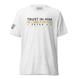 TRUST IN HIM UNISEX TEE