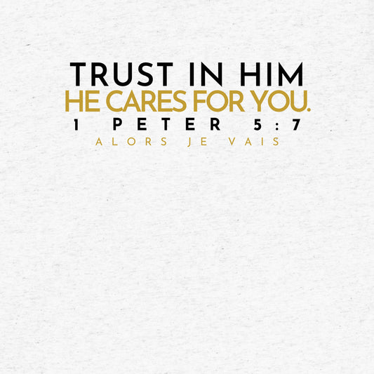 TRUST IN HIM UNISEX TEE