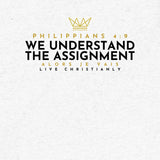 WE UNDERSSTAND THE ASSIGNMENT UNISEX TEE