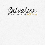 SALVATION UNISEX TEE - ACTS 4:12-W